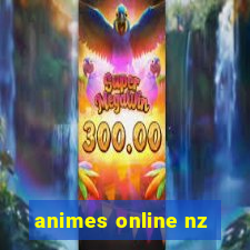 animes online nz